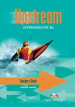 Upstream Intermediate B2. Teachers Book. Книга для учителя