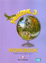 Welcome 3. Workbook. Рабочая тетрадь