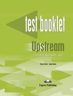 Upstream Elementary A2. Test Booklet. Elementary. Сборник тестовых заданий и упражнений