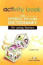 The Express Picture Dictionary. Activity Book. РТ