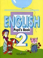 English 2. Pupil`s Book / Английский язык. 2 класс. Книга для чтения