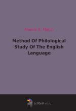 Method Of Philological Study Of The English Language (1886)