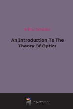 An Introduction To The Theory Of Optics