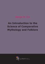 An Introduction to the Science of Comparative Mythology and Folklore