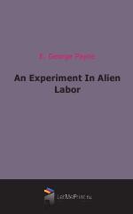 An Experiment In Alien Labor