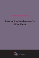 Essays And Addresses In War Time (1918)