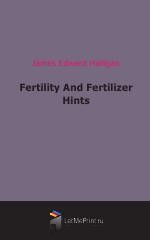 Fertility And Fertilizer Hints (1911)