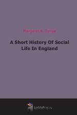 A Short History Of Social Life In England (1906)