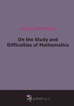 On the Study and Difficulties of Mathematics