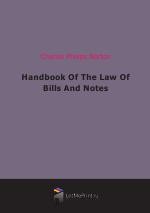 Handbook Of The Law Of Bills And Notes (1896)