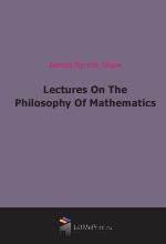 Lectures On The Philosophy Of Mathematics (1918)