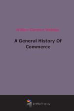 A General History Of Commerce (1903)