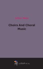 Choirs And Choral Music (1901)