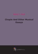 Chopin And Other Musical Essays