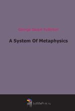 A System Of Metaphysics