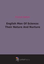 English Men Of Science: Their Nature And Nurture (1874)