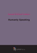 Humanly Speaking