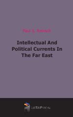 Intellectual And Political Currents In The Far East