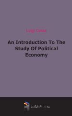 An Introduction To The Study Of Political Economy (1893)