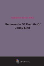 Memoranda Of The Life Of Jenny Lind (1850)