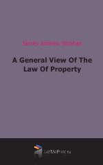 A General View Of The Law Of Property (1908)