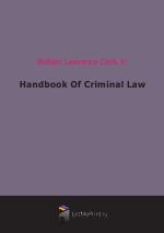 Handbook Of Criminal Law (1902)