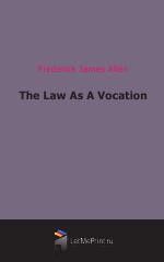 The Law As A Vocation (1913)