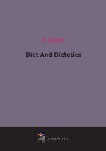 Diet And Dietetics (1906)