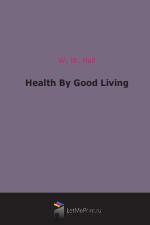 Health By Good Living