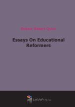 Essays On Educational Reformers (1901)