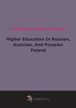 Higher Education In Russian, Austrian, And Prussian Poland (1896)