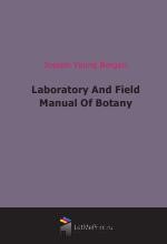 Laboratory And Field Manual Of Botany (1907)