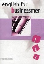 English for Businessmen / Английский язык для делового общения (комплект из 2 книг + CD-ROM)