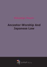 Ancestor-Worship And Japanese Law