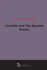 Corneille And The Spanish Drama (1902)