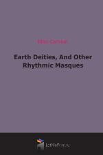 Earth Deities, And Other Rhythmic Masques