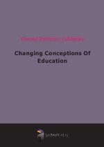 Changing Conceptions Of Education (1909)