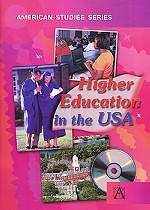 Higher Education in the USA / Высшее образование в США (+ CD-ROM)