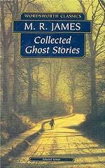 M. R. James. Collected Ghost Stories