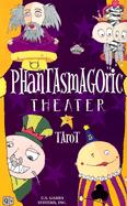 Phantasmagoric Theater Tarot: 78-Card Deck