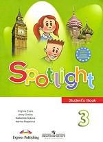 Spotlight 3: Student`s Book / Английский язык. 3 класс
