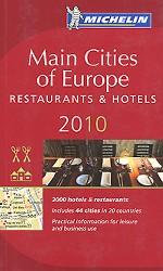 Main Cities of Europe 2010: Restaurants & Hotels