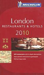 London 2010: Restaurants & Hotels