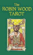 The Robin Wood Tarot the Robin Wood Tarot [With 56 Page Instruction]