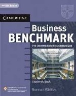 Business Benchmark: Pre-Intermediate to Intermediate: Student`s Book