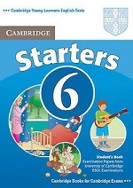 Cambridge Young Learners English Tests 6 Starters Student`s Book