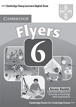 Cambridge Young Learners English Tests 6 Flyers Answer Booklet: No. 6