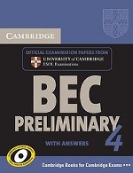 Cambridge BEC 4 Preliminary Student`s Book with answers
