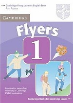 Cambridge Young Learners English Tests Flyers 1 Student`s Book