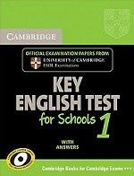 Cambridge KET for Schools 1 Student`s Book with Answers: Level 1